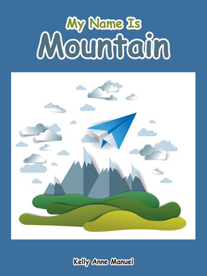 cover image of My Name Is Mountain